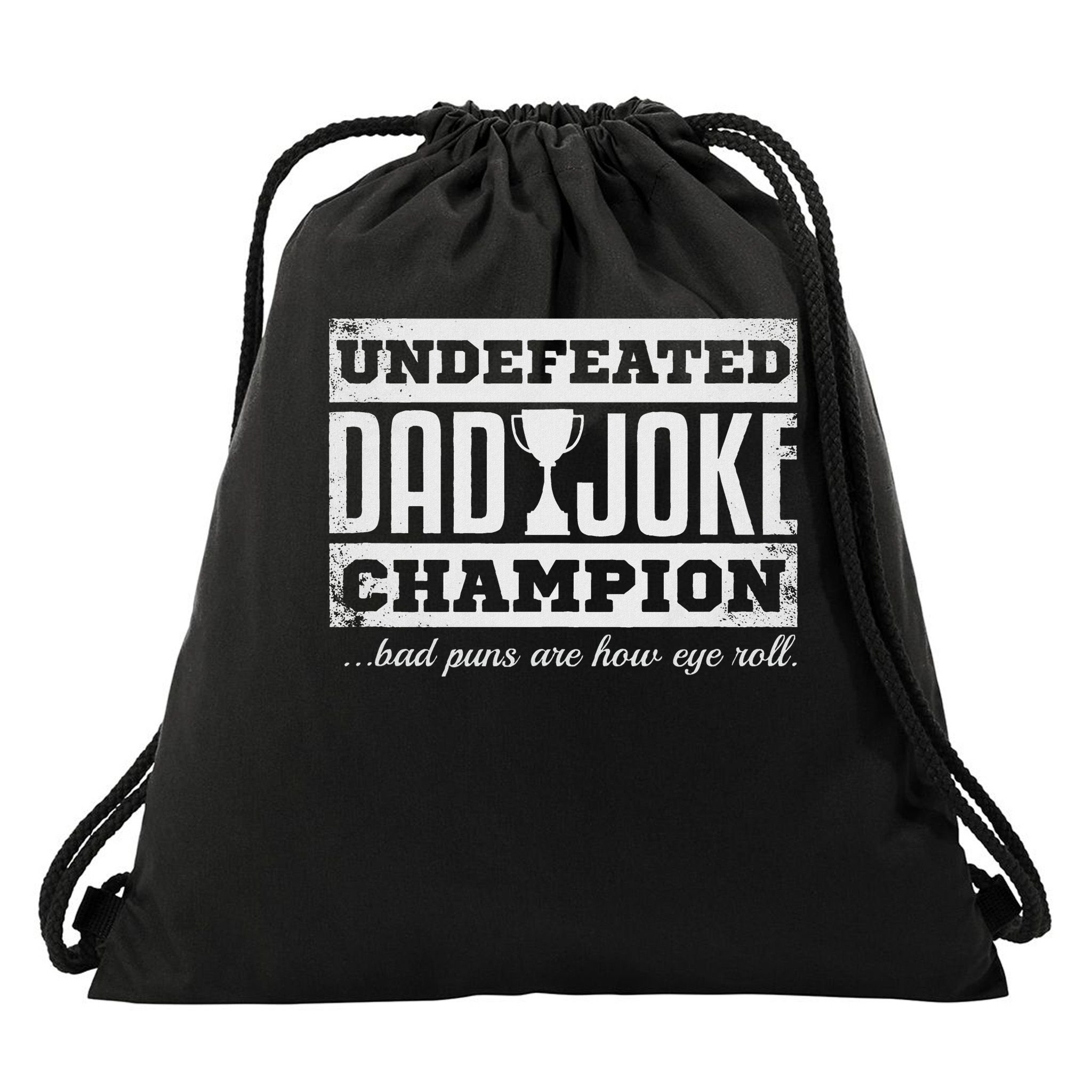 Dad Joke Champion Funny Father's Day Gift Bad Puns Drawstring Bag