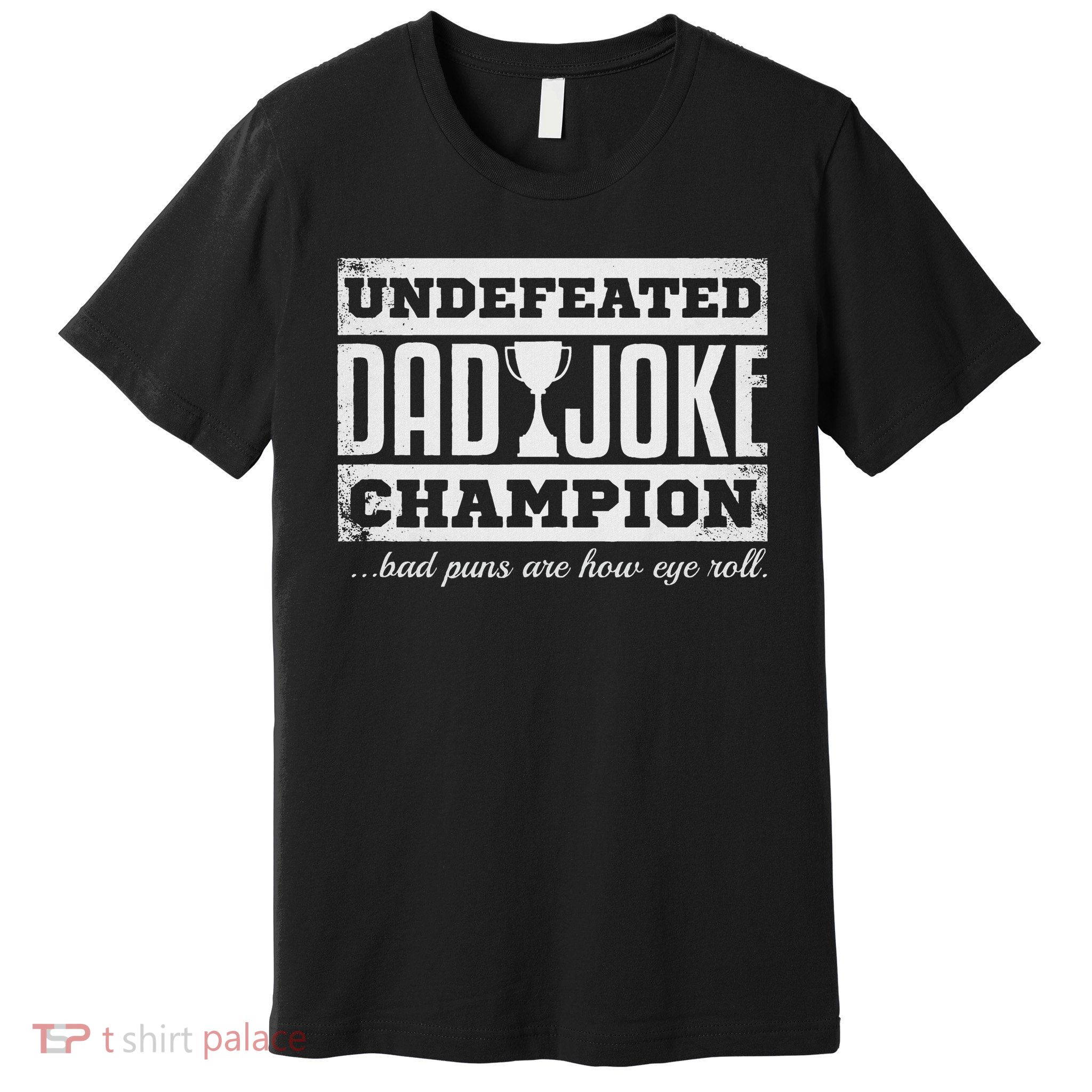 Dad Joke Champion Funny Father's Day Gift Bad Puns Premium T-Shirt