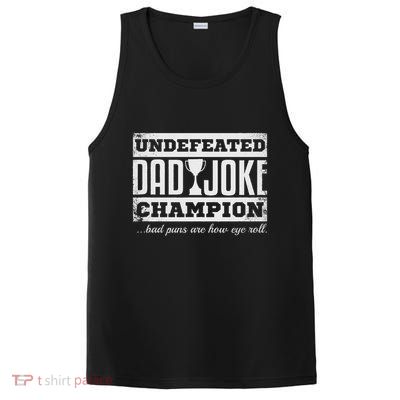 Dad Joke Champion Funny Father's Day Gift Bad Puns PosiCharge Competitor Tank