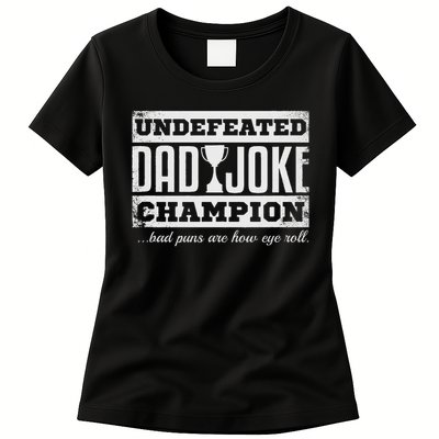 Dad Joke Champion Funny Father's Day Gift Bad Puns Womens T-Shirt