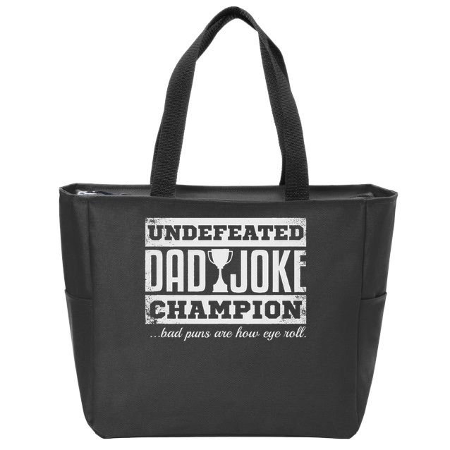 Dad Joke Champion Funny Father's Day Gift Bad Puns Zip Tote Bag