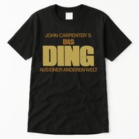 Drewgmackie John Carpenter’S Das Ding Aus Einer Anderen Welt Tall T-Shirt