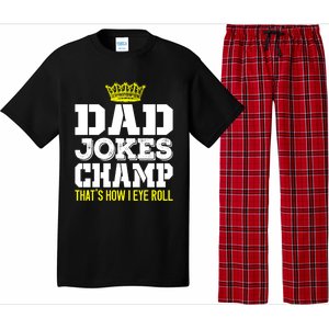 Dad Joke Champ Bad Puns How Eye Roll Funny Dad Joke Fathers Gift Pajama Set