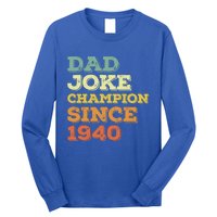 Dad Joke Champion Since 1940 Funny Gift Birthday Fathers Day Cool Gift Long Sleeve Shirt