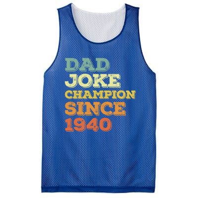 Dad Joke Champion Since 1940 Funny Gift Birthday Fathers Day Cool Gift Mesh Reversible Basketball Jersey Tank