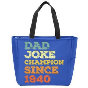 Dad Joke Champion Since 1940 Funny Gift Birthday Fathers Day Cool Gift Zip Tote Bag