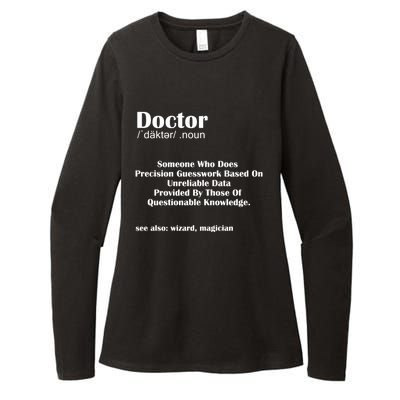 Doctor Job Definition Medical School Graduation Gift Womens CVC Long Sleeve Shirt