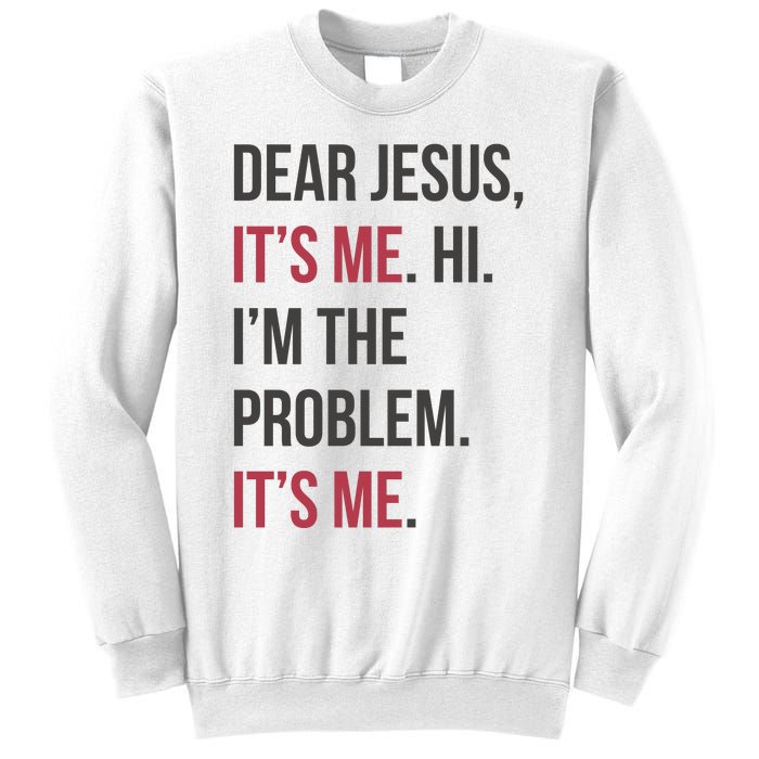 Dear Jesus Sweatshirt