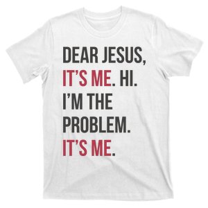 Dear Jesus T-Shirt