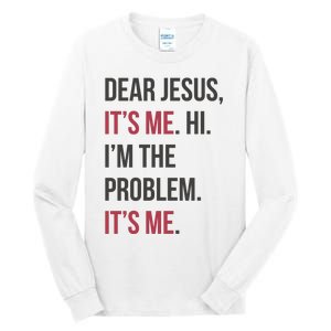 Dear Jesus Tall Long Sleeve T-Shirt