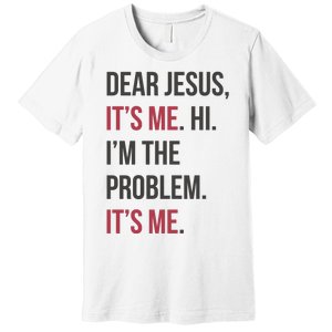 Dear Jesus Premium T-Shirt