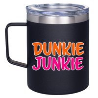 Dunkie Junkie Donut And Coffee Lover 12oz Stainless Steel Coffee Mug