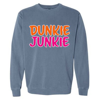 Dunkie Junkie Donut And Coffee Lover Garment-Dyed Sweatshirt