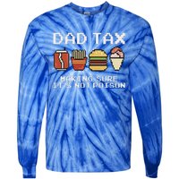 Dad Joke Dad Tax Making Sure Its Not P.O.I.S.O.N Fathers Day Tie-Dye Long Sleeve Shirt