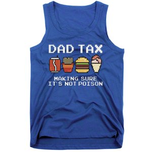 Dad Joke Dad Tax Making Sure Its Not P.O.I.S.O.N Fathers Day Tank Top