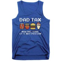 Dad Joke Dad Tax Making Sure Its Not P.O.I.S.O.N Fathers Day Tank Top