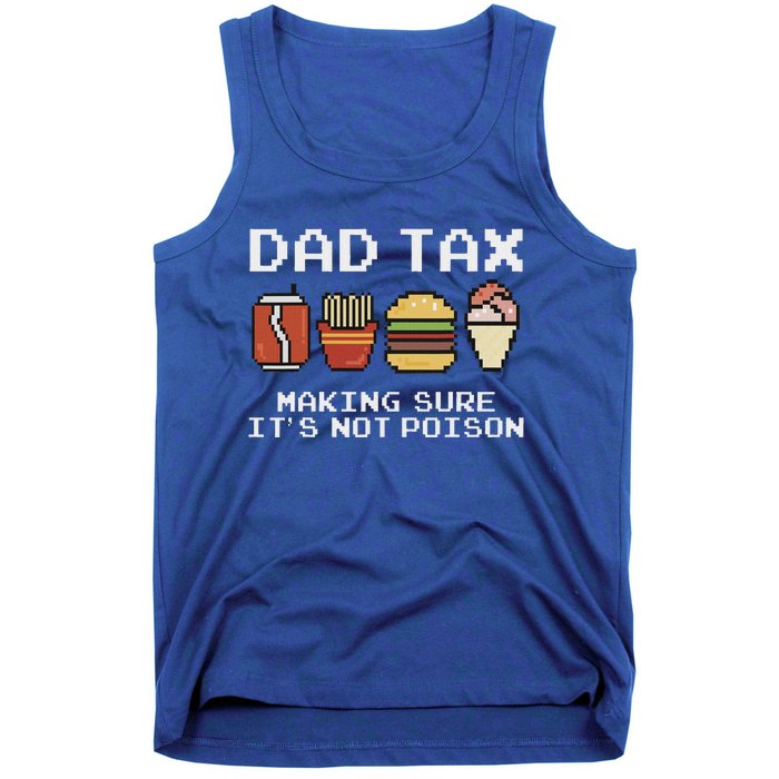 Dad Joke Dad Tax Making Sure Its Not P.O.I.S.O.N Fathers Day Tank Top