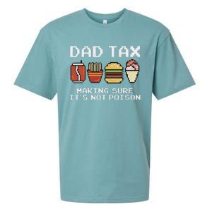 Dad Joke Dad Tax Making Sure Its Not P.O.I.S.O.N Fathers Day Sueded Cloud Jersey T-Shirt