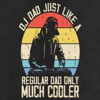 Disc Jockey Dad Like A Regular Dad But Cooler Dj Fathers Day 7 Panel Mesh Trucker Snapback Hat