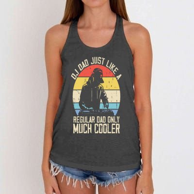 Disc Jockey Dad Like A Regular Dad But Cooler Dj Fathers Day Women's Knotted Racerback Tank