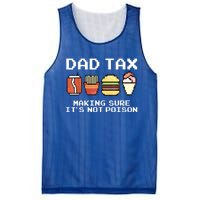 Dad Joke Dad Tax Making Sure Its Not Fathers Day Mesh Reversible Basketball Jersey Tank