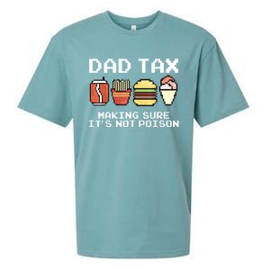 Dad Joke Dad Tax Making Sure Its Not Fathers Day Sueded Cloud Jersey T-Shirt