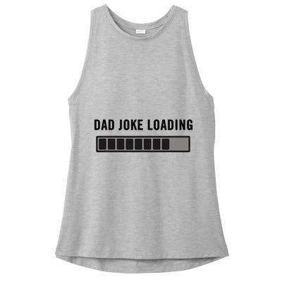Dad Joke Design Funny Dad Joke Loading Father's Day Ladies PosiCharge Tri-Blend Wicking Tank