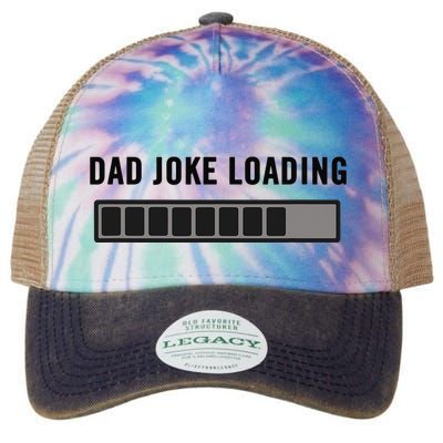 Dad Joke Design Funny Dad Joke Loading Father's Day Legacy Tie Dye Trucker Hat