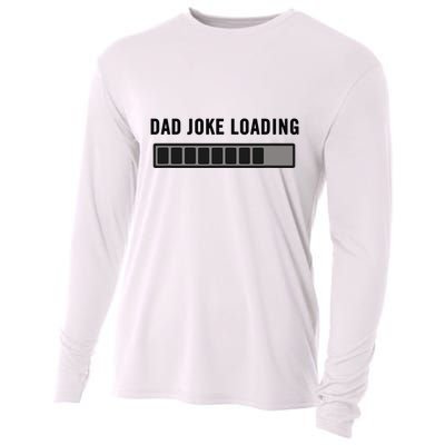Dad Joke Design Funny Dad Joke Loading Father's Day Cooling Performance Long Sleeve Crew