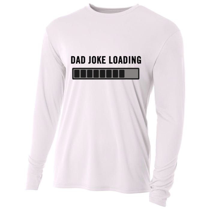 Dad Joke Design Funny Dad Joke Loading Father's Day Cooling Performance Long Sleeve Crew