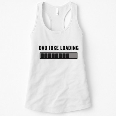 Dad Joke Design Funny Dad Joke Loading Father's Day Womens Tank Top