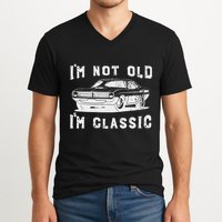 Dad Joke Design Funny I'm Not old I'm Classic Father's Day V-Neck T-Shirt