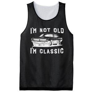 Dad Joke Design Funny I'm Not old I'm Classic Father's Day Mesh Reversible Basketball Jersey Tank