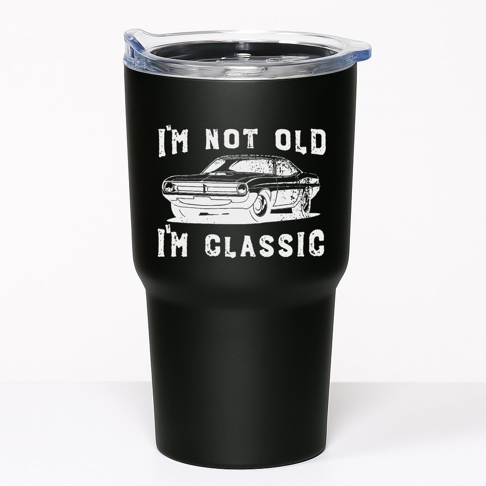 Dad Joke Design Funny I'm Not old I'm Classic Father's Day Tumbler