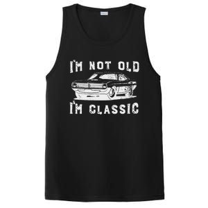 Dad Joke Design Funny I'm Not old I'm Classic Father's Day PosiCharge Competitor Tank