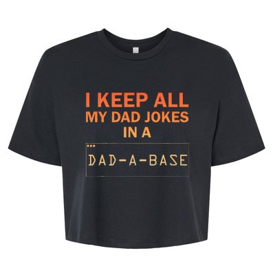 Dad Jokes Design For Dad Database Dad Joke Bella+Canvas Jersey Crop Tee