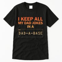 Dad Jokes Design For Dad Database Dad Joke Tall T-Shirt