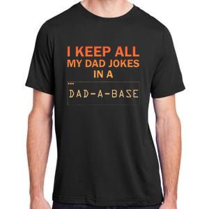 Dad Jokes Design For Dad Database Dad Joke Adult ChromaSoft Performance T-Shirt