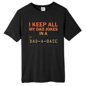 Dad Jokes Design For Dad Database Dad Joke Tall Fusion ChromaSoft Performance T-Shirt