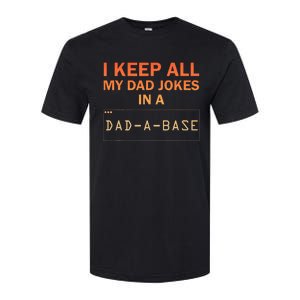 Dad Jokes Design For Dad Database Dad Joke Softstyle CVC T-Shirt