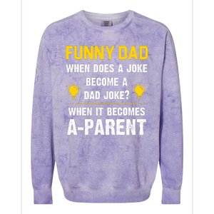 Dad Joke Funny Parent Quote Colorblast Crewneck Sweatshirt