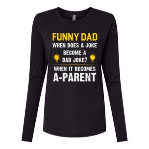 Dad Joke Funny Parent Quote Womens Cotton Relaxed Long Sleeve T-Shirt