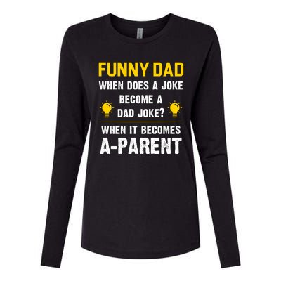 Dad Joke Funny Parent Quote Womens Cotton Relaxed Long Sleeve T-Shirt