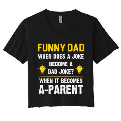 Dad Joke Funny Parent Quote Crop Top