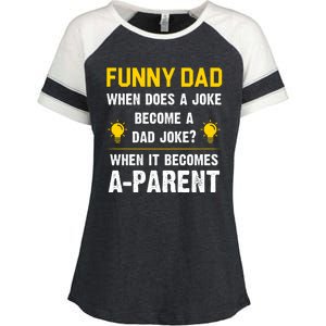 Dad Joke Funny Parent Quote Enza Ladies Jersey Colorblock Tee