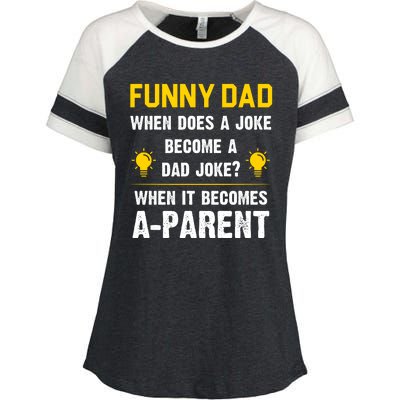 Dad Joke Funny Parent Quote Enza Ladies Jersey Colorblock Tee