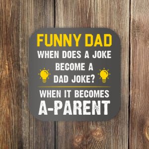 Dad Joke Funny Parent Quote Coaster