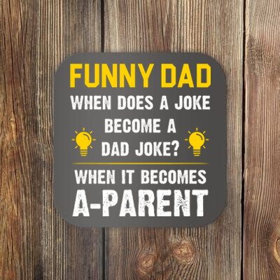 Dad Joke Funny Parent Quote Coaster