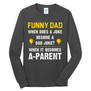 Dad Joke Funny Parent Quote Tall Long Sleeve T-Shirt