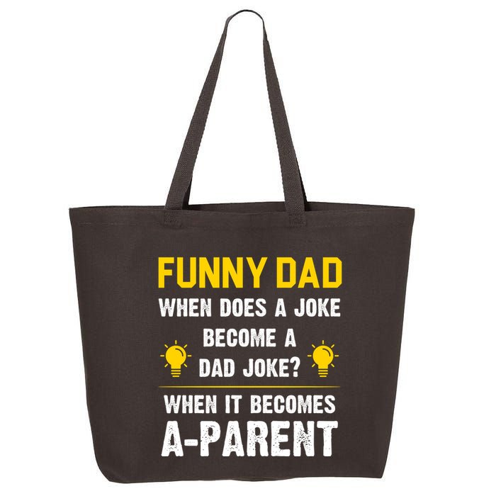 Dad Joke Funny Parent Quote 25L Jumbo Tote